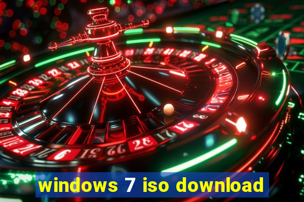 windows 7 iso download